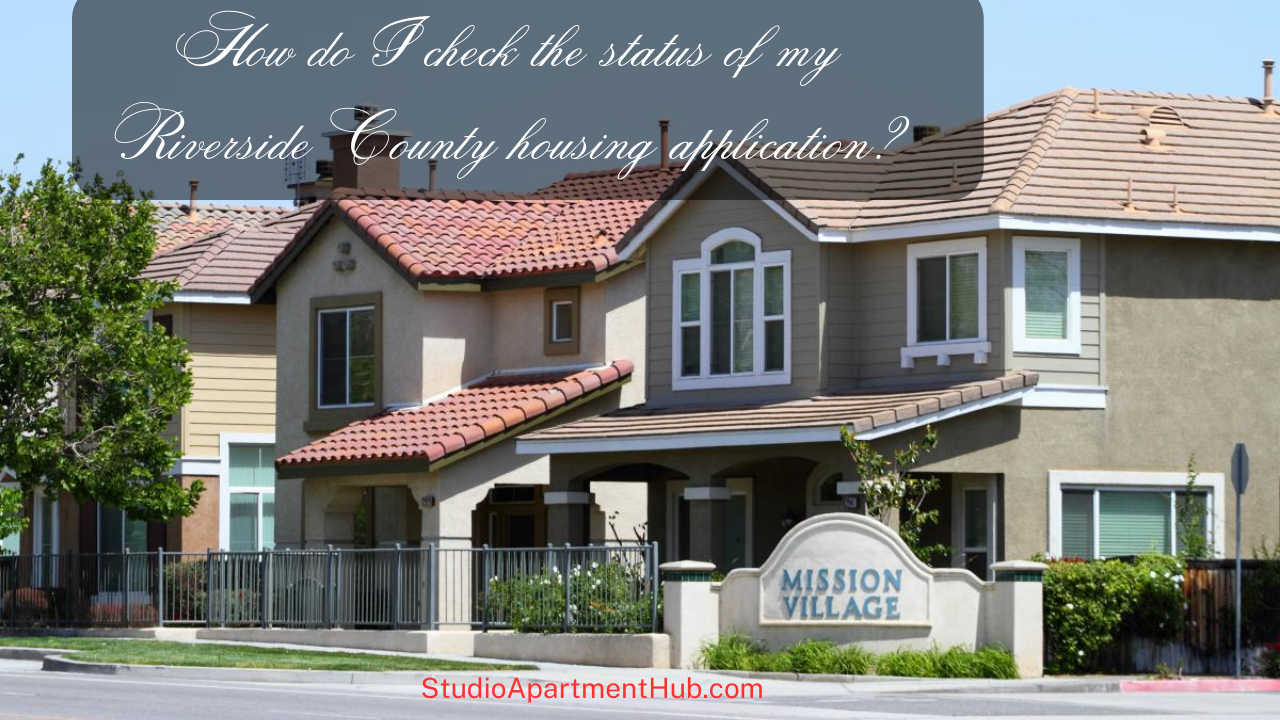 how-do-i-check-the-status-of-my-riverside-county-housing-application